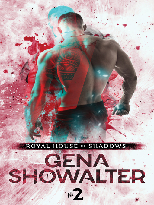 Title details for Royal House of Shadows, Part 2 by Gena Showalter - Available